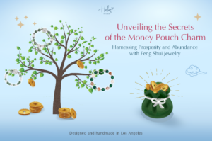 Unveiling the Secrets of the Money Pouch Charm: Harnessing Prosperity and Abundance with Feng Shui Jewelry